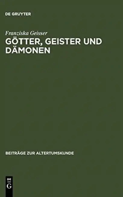 Buy Götter, Geister und Dämonen (English, Franziska Geisser) — BookShops.in