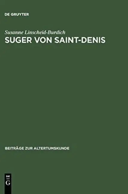 Buy Suger von Saint-Denis (English, Susanne Linscheid-Burdich) — BookShops.in