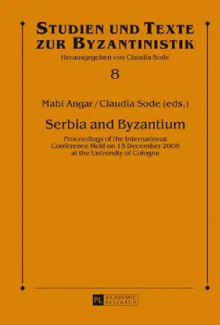 Buy Serbia and Byzantium (English, Claudia Sode | Mabi Angar | Claudia Sode) — BookShops.in