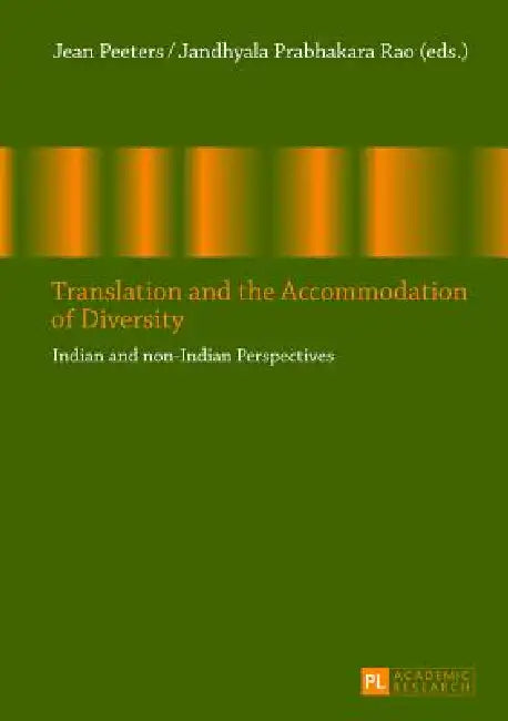 Buy Translation and the Accommodation of Diversity (English, Jean Peeters | Jandhyala Prabhakara Rao) — BookShops.in
