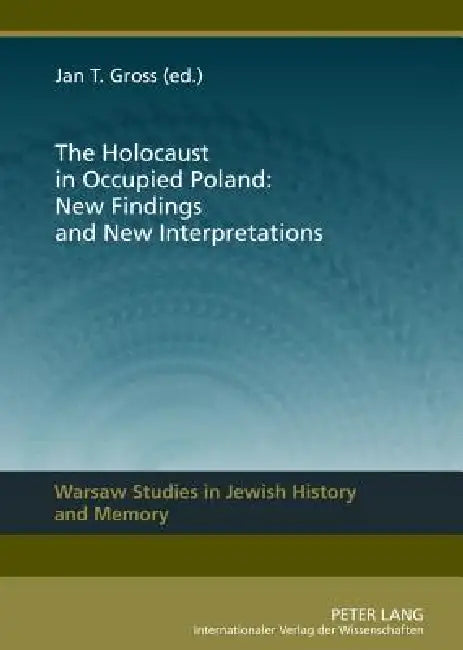 Buy The Holocaust in Occupied Poland (English, Jan Tomasz Gross) — BookShops.in