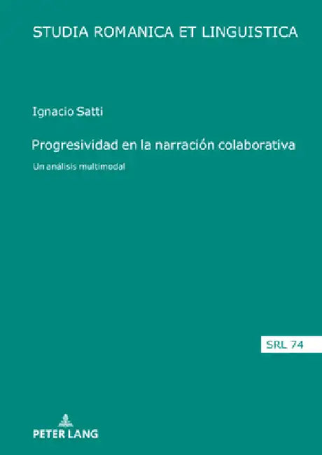 Buy Progresividad en la narración colaborativa (English, Daniel Jacob | Elmar Schafroth | Edeltraud Werner) — BookShops.in