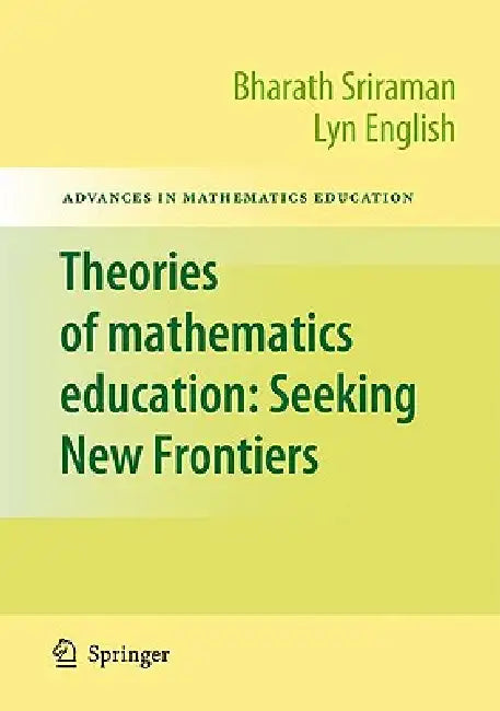 Buy Theories of Mathematics Education (English, Bharath Sriraman | Lyn English) — BookShops.in