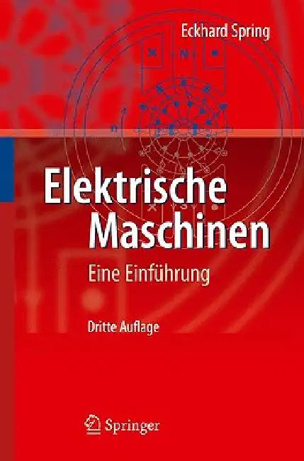 Buy Elektrische Maschinen (English, Eckhard Spring) — BookShops.in
