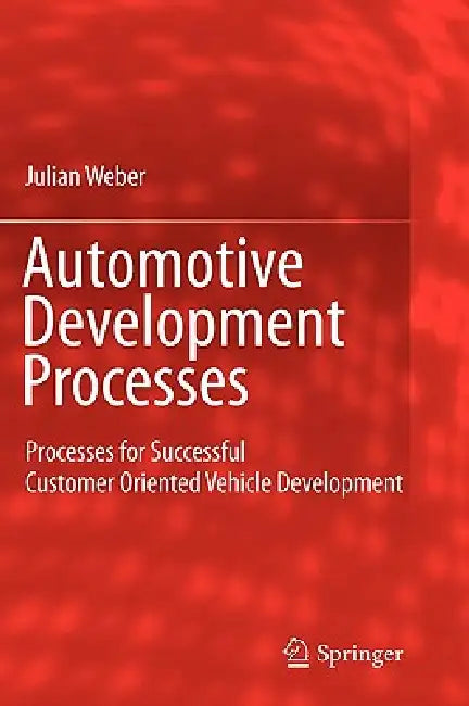 Buy Automotive Development Processes (English, Julian Weber) — BookShops.in