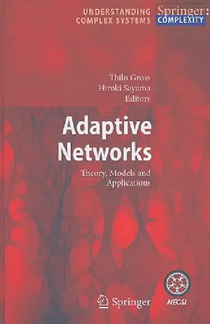 Buy Adaptive Networks (English, Thilo Gross | Hiroki Sayama) — BookShops.in