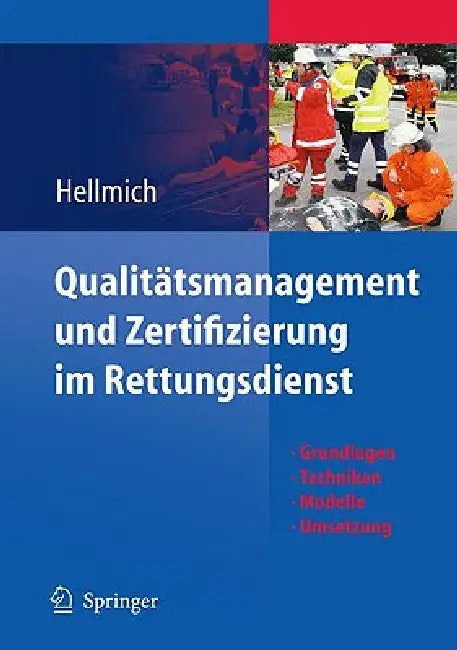 Buy Qualitätsmanagement Und Zertifizierung Im Rettungsdienst (English, Christian Hellmich) — BookShops.in