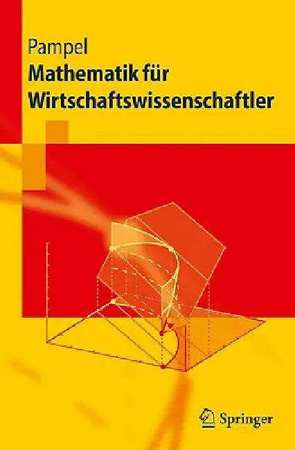 Buy Mathematik Für Wirtschaftswissenschaftler (English, Thorsten Pampel) — BookShops.in