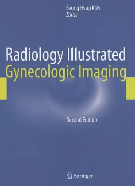 Buy Radiology Illustrated | by Seung Hyup Kim | Springer | by Seung Hyup Kim | Springer | by Seung Hyup Kim | Springer | by Seung Hyup Kim | Springer | by Seung Hyup Kim | Springer | by Seung Hyup Kim | Springer | by Seung Hyup Kim | Springer | by Seung Hyup Kim | Springer | by Seung Hyup Kim | Springer | by Seung Hyup Kim | Springer | by Seung Hyup Kim | Springer | by Seung Hyup Kim | Springer | by Seung Hyup Kim | Springer | by Seung Hyup Kim | Springer | by Seung Hyup Kim | Springer | by Seung Hy — BookShops.in
