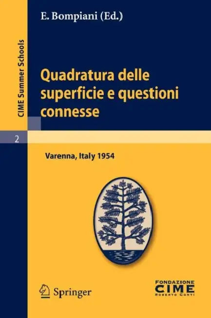 Buy Quadratura Delle Superficie E Questioni Connesse (English, E. Bompiani) — BookShops.in