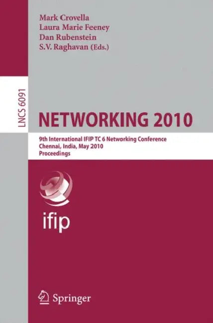 Buy Networking 2010 (English, Mark Crovella | Laura Marie Feeney | Dan Rubenstein) — BookShops.in