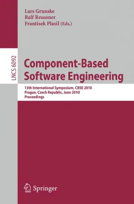 Buy Component-Based Software Engineering (English, Lars Grunske | Ralf H. Reussner | Frantisek Plasil) — BookShops.in