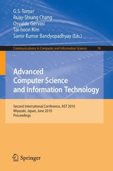 Buy Advanced Computer Science and Information Technology | by G. S. Tomar | Ruay-Shiung Chang | Osvaldo Gervasi | Springer | by G. S. Tomar | Ruay-Shiung Chang | Osvaldo Gervasi | Springer | by G. S. Tomar | Ruay-Shiung Chang | Osvaldo Gervasi | Springer | by G. S. Tomar | Ruay-Shiung Chang | Osvaldo Gervasi | Springer | by G. S. Tomar | Ruay-Shiung Chang | Osvaldo Gervasi | Springer | by G. S. Tomar | Ruay-Shiung Chang | Osvaldo Gervasi | Springer | by G. S. Tomar | Ruay-Shiung Chang | Osvaldo Gerv — BookShops.in