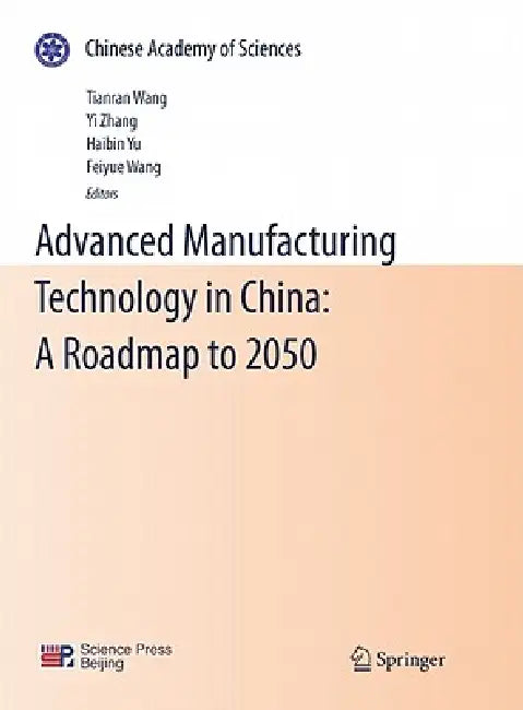 Buy Advanced Manufacturing Technology in China (English, Tianran Wang | Yi Zhang | Haibin Yu) — BookShops.in