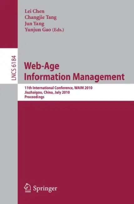 Buy Web-Age Information Management (English, Lei Chen | Changjie Tang | Jun Yang) — BookShops.in