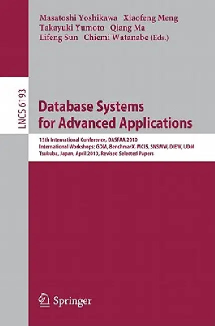 Buy Database Systems for Advanced Applications (English, Masatoshi Yoshikawa | Xiaofeng Meng | Takayuki Yumoto) — BookShops.in
