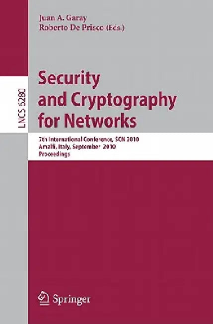 Buy Security and Cryptography for Networks (English, Juan A. Garay | Roberto De Prisco) — BookShops.in