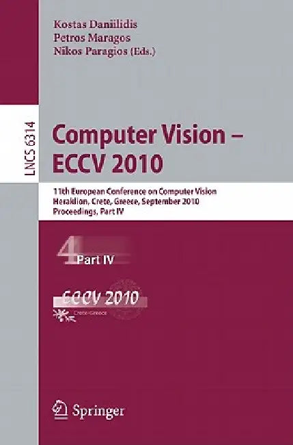 Buy Computer Vision - ECCV 2010 (English, Kostas Daniilidis | Petros Maragos | Nikos Paragios) — BookShops.in