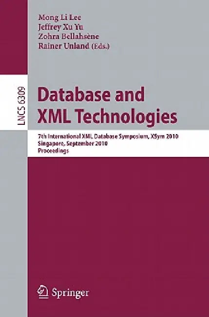 Buy Database and XML Technologies (English, Mong Li Lee | Jeffrey Xu Yu | Zohra Bellahsene) — BookShops.in