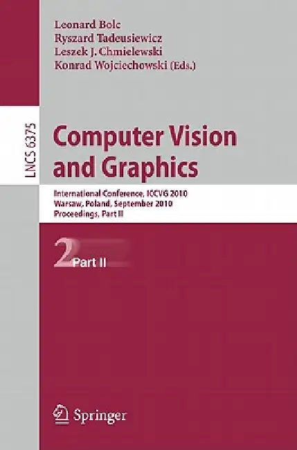 Buy Computer Vision and Graphics (English, Leonard Bolc | Ryszard Tadeusiewicz | Leszek J. Chmielewski) — BookShops.in