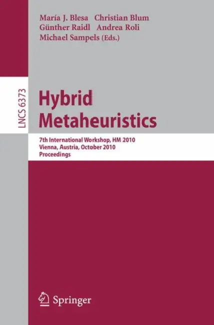 Buy Hybrid Metaheuristics (English, Maria José Blesa | Christian Blum | Günther Raidl) — BookShops.in