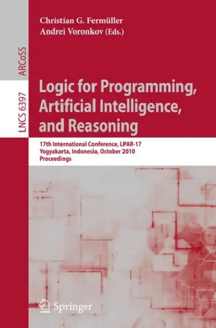 Logic for Programming, Artificial Intelligence, and Reasoning (English, Christian G. Fermüller | Andrei Voronkov) view 2