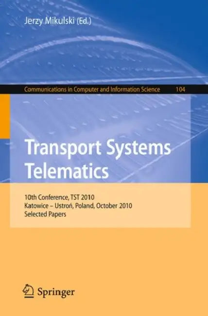 Buy Transport Systems Telematics (English, Jerzy Mikulski) — BookShops.in