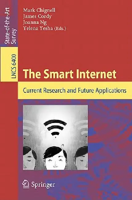 Buy The Smart Internet (English, Mark Chignell | James Cordy | Joanna Ng) — BookShops.in