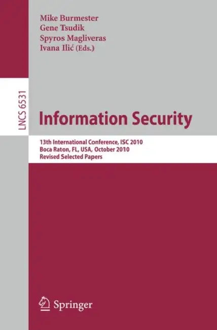 Buy Information Security (English, Mike Burmester | Gene Tsudik | Spyros S. Magliveras) — BookShops.in