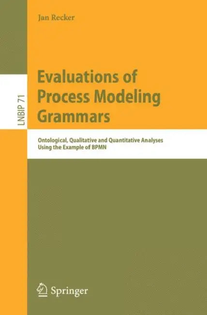 Buy Evaluations of Process Modeling Grammars (English, Jan Recker) β BookShops.in