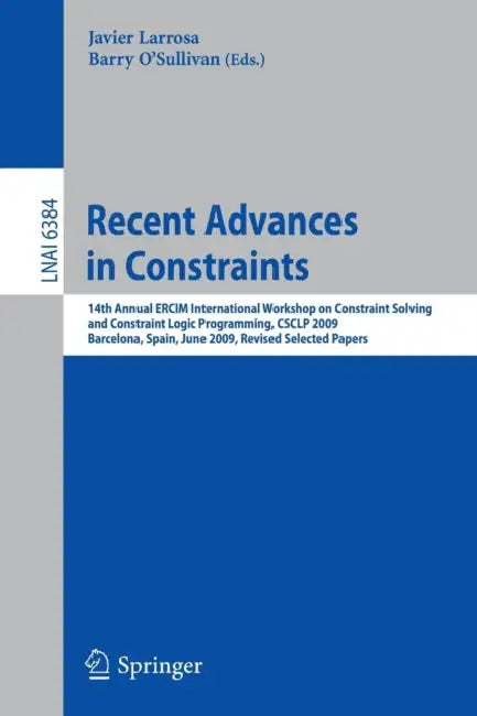 Buy Recent Advances in Constraints (English, Javier Larrosa | Barry O'Sullivan) โ BookShops.in