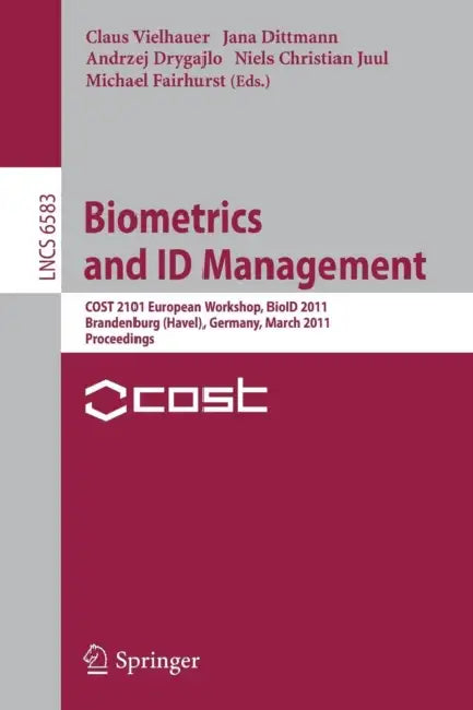 Buy Biometrics and Id Management (English, Claus Vielhauer | Jana Dittmann | Andrzej Drygajlo) โ BookShops.in