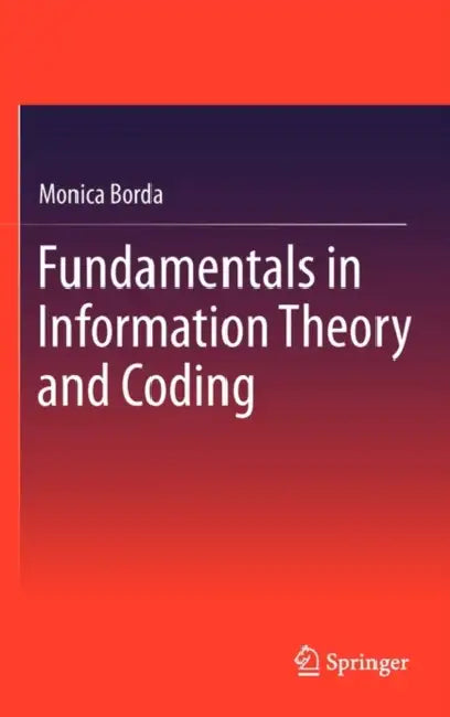 Buy Fundamentals in Information Theory and Coding (English, Monica Borda) — BookShops.in