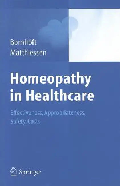 Buy Homeopathy in Healthcare (English, Gudrun Bornhöft | Peter Matthiessen) — BookShops.in
