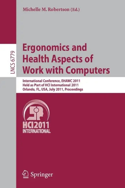 Buy Ergonomics and Health Aspects of Work with Computers (English, Michelle M. Robertson) — BookShops.in