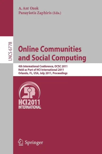 Buy Online Communities and Social Computing (English, A. Ant Ozok | Panayiotis Zaphiris) — BookShops.in