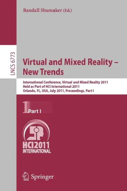 Buy Virtual and Mixed Reality - New Trends, Part I (English, Randall Shumaker) — BookShops.in