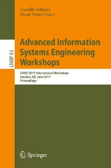 Buy Advanced Information Systems Engineering Workshops (English, Camille Salinesi | Oscar Pastor) — BookShops.in