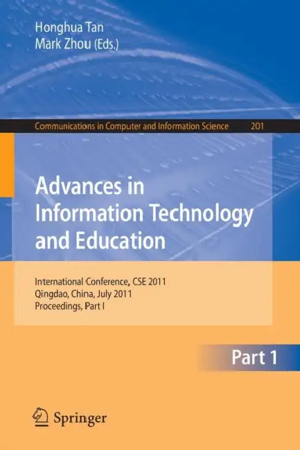 Buy Advances in Information Technology and Education (English, Honghua Tan | Mark Zhou) — BookShops.in
