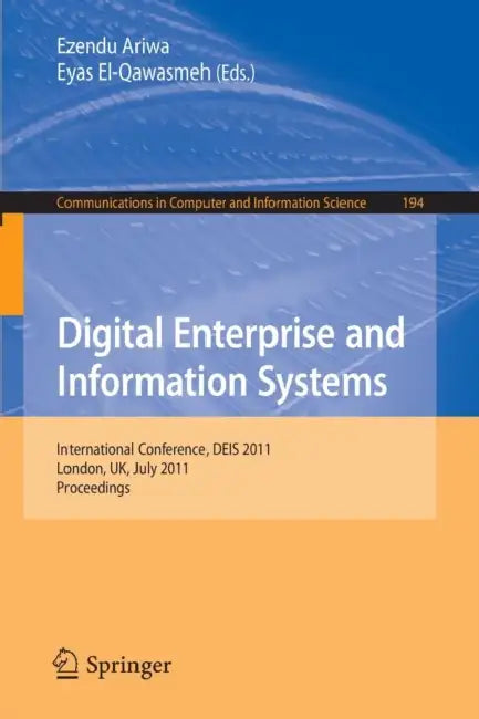 Buy Digital Enterprise and Information Systems (English, Ezendu Ariwa | Eyas El-Qawasmeh) — BookShops.in