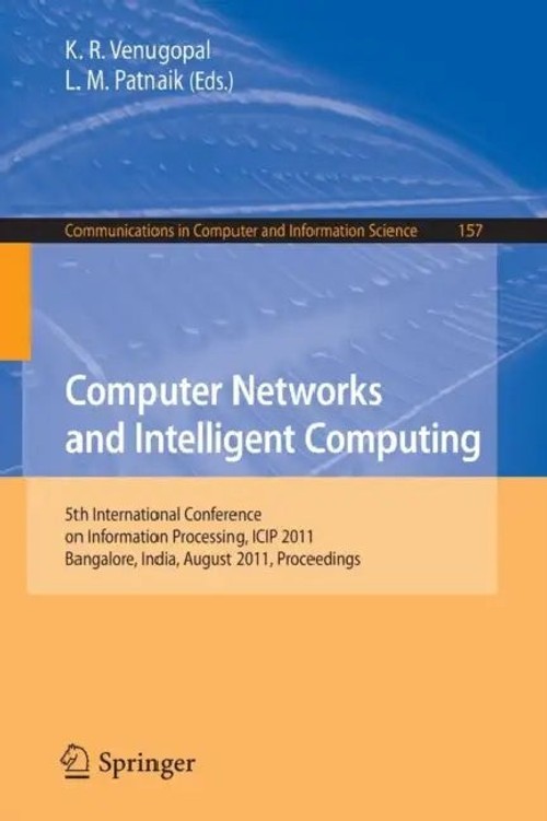 Computer Networks and Intelligent Computing: ICIP 2011 Proceedings view 2