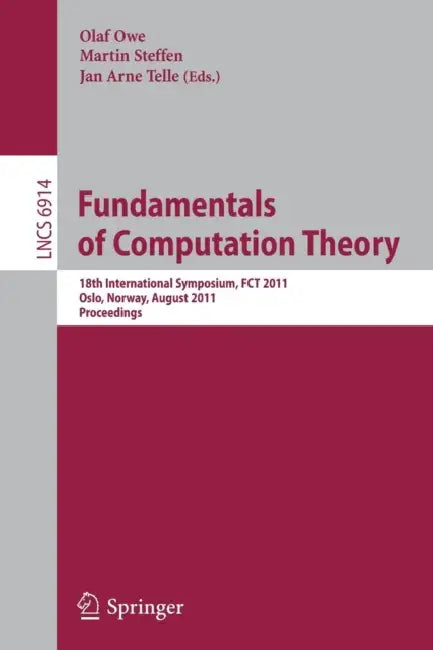 Buy Fundamentals of Computation Theory (English, Olaf Owe | Martin Steffen | Jan Arne Telle) — BookShops.in