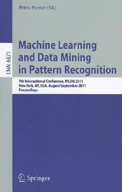Buy Machine Learning and Data Mining in Pattern Recognition (English, Petra Perner) — BookShops.in