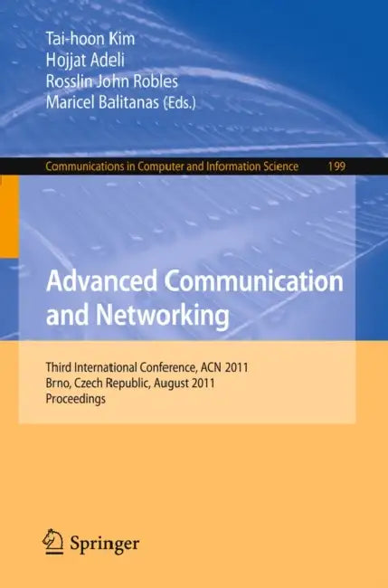 Buy Advanced Communication and Networking (English, Tai-hoon Kim | Hojjat Adeli | Rosslin John Robles) — BookShops.in