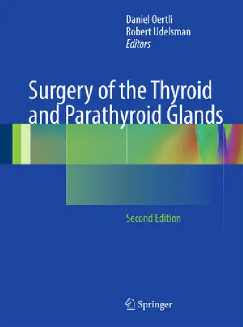 Buy Surgery of the Thyroid and Parathyroid Glands | by Daniel Oe — BookShops.in
