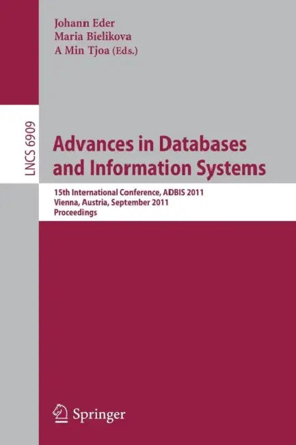 Buy Advances in Databases and Information Systems (English, Johann Eder | Mária Bieliková | A. Min Tjoa) — BookShops.in