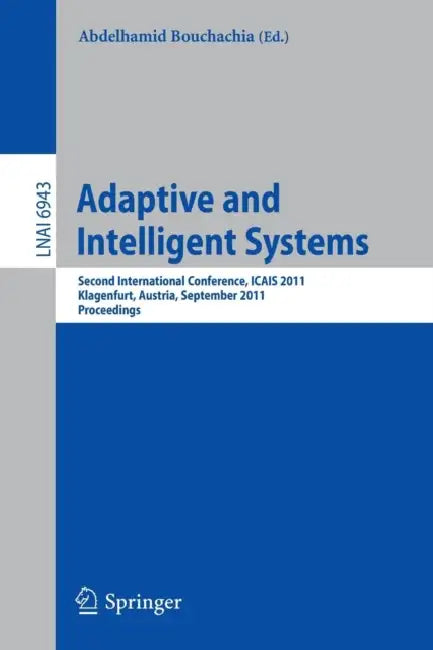 Buy Adaptive and Intelligent Systems (English, Abdelhamid Bouchachia) — BookShops.in