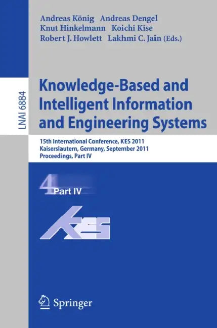 Buy Knowledge-Based and Intelligent Information and Engineering Systems (English, Andreas König | Andreas Dengel | Knut Hinkelmann) — BookShops.in