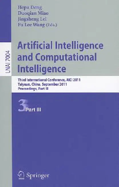 Artificial Intelligence and Computational Intelligence (English, Hepu Deng | Duoqian Miao | Jingsheng Lei) view 2