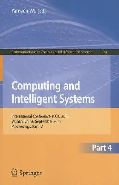 Buy Computing and Intelligent Systems (English, Yanwen Wu) — BookShops.in